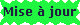 Mise à jour